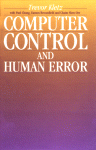 Computer Control and Human Error