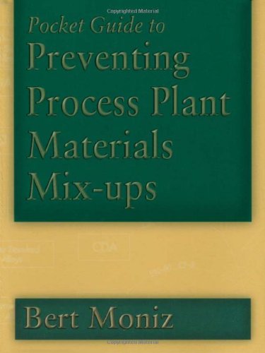 Pocket Guide to Preventing Process Plant Materials Mix-Ups