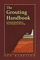 The Grouting Handbook