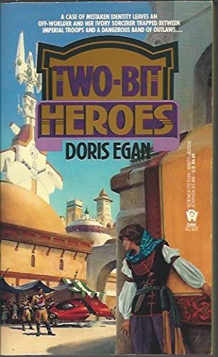 Two Bit Heroes (DAW Book Collectors, No. 870)