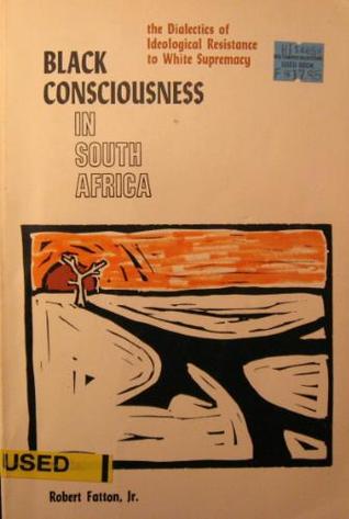 Black Consciousness in South Africa