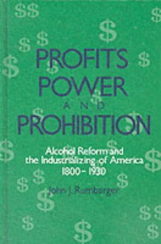 Profits, Power, And Prohibition