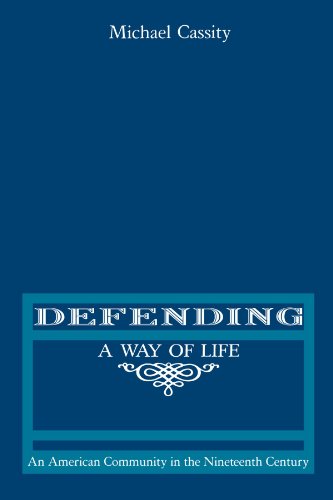 Defending a Way of Life