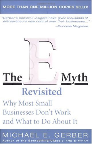 The E-Myth Revisited