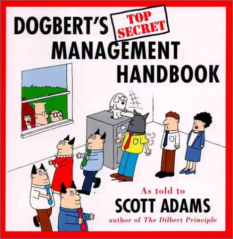 Dogbert's Top Secret Management Handbook