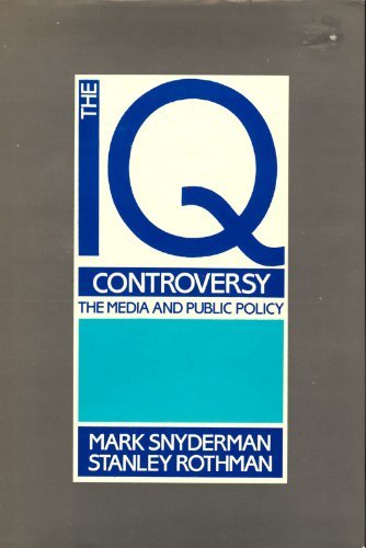 The Iq Controversy, The Media And Public Policy