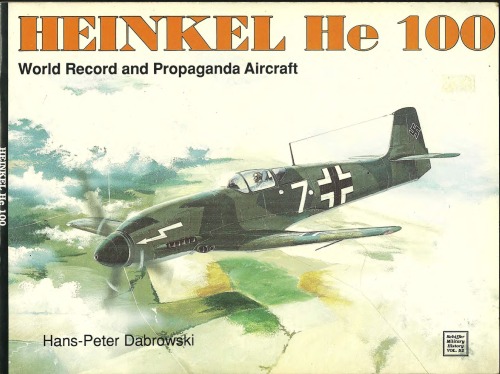 The Heinkel He One Hundred