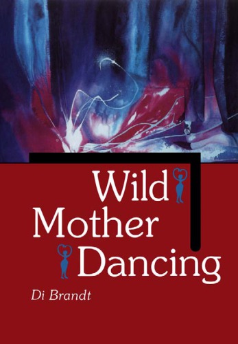 Wild Mother Dancing