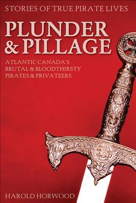 Plunder &amp; Pillage