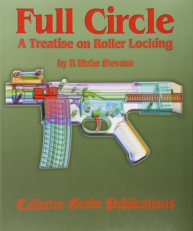 Full Circle - A Treatise on Roller Locking