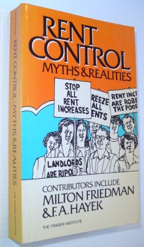 Rent Control, Myths &amp; Realities