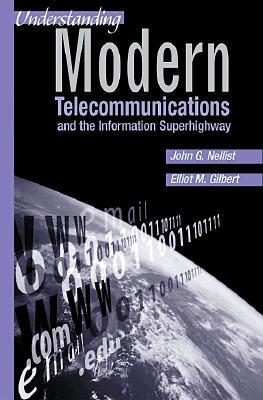 Understanding Modern Telecommunications and the Information Superhighway