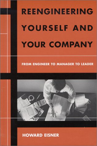 Reengineering Yourself and Your Company