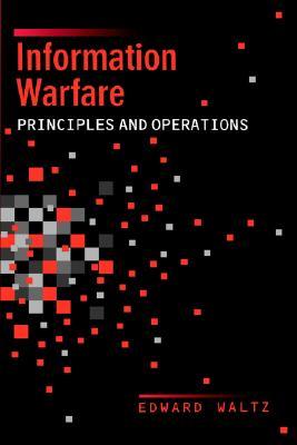 Information Warfare Principles and Operations