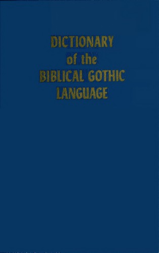 Dictionary Of The Biblical Gothic Language