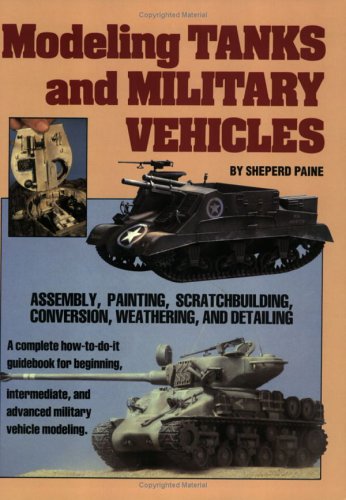 Modeling Tanks and Military Vehicles