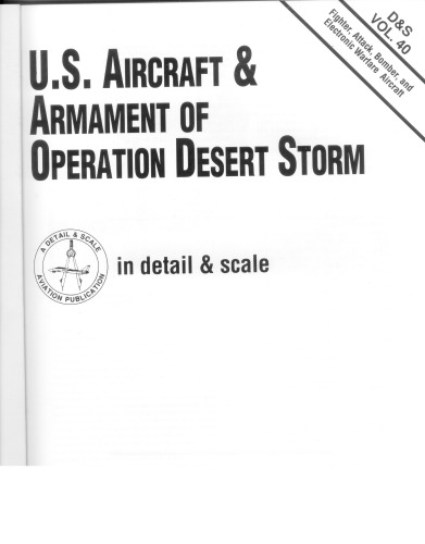 U.S. Aircraft and Armament of Operation Desert Storm in Detail and Scale