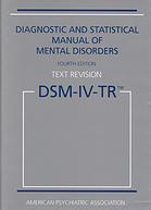 Diagnostic and Statistical Manual of Mental Disorders DSM-IV-TR