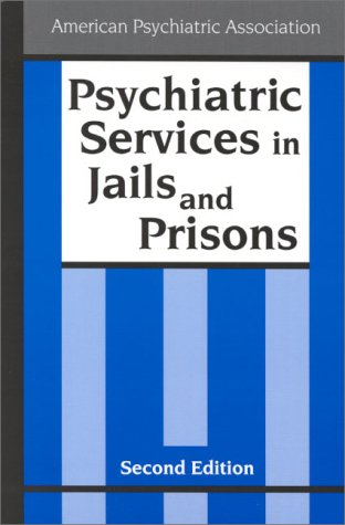 Psychiatric Services in Jails and Prisons