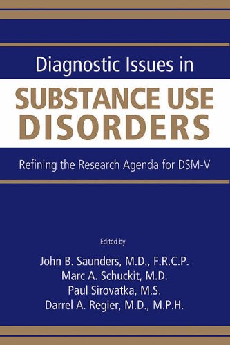 Diagnostic Issues in Substance Use Disorders