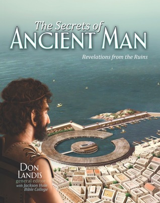 The Secrets of Ancient Man