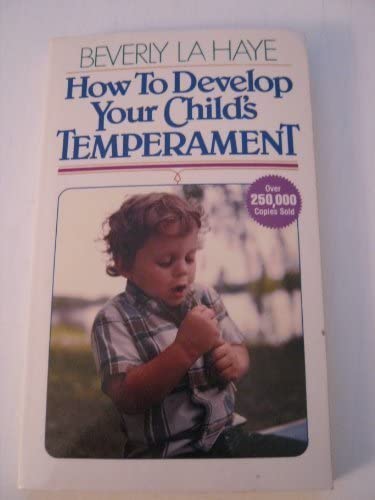 How to Develop Your Child's Temperament