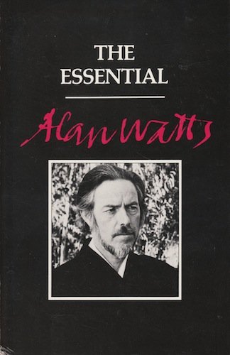 The Essential Alan Watts