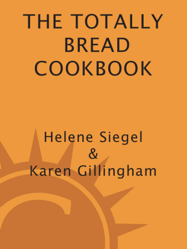 Totally Bread Cookbook (Totally Cookbooks)