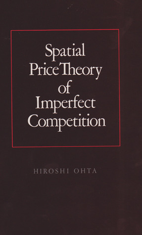 Spatial Price Theory of Imperfect Competition