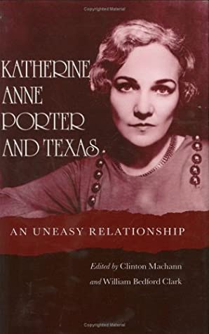 Katherine Anne Porter and Texas