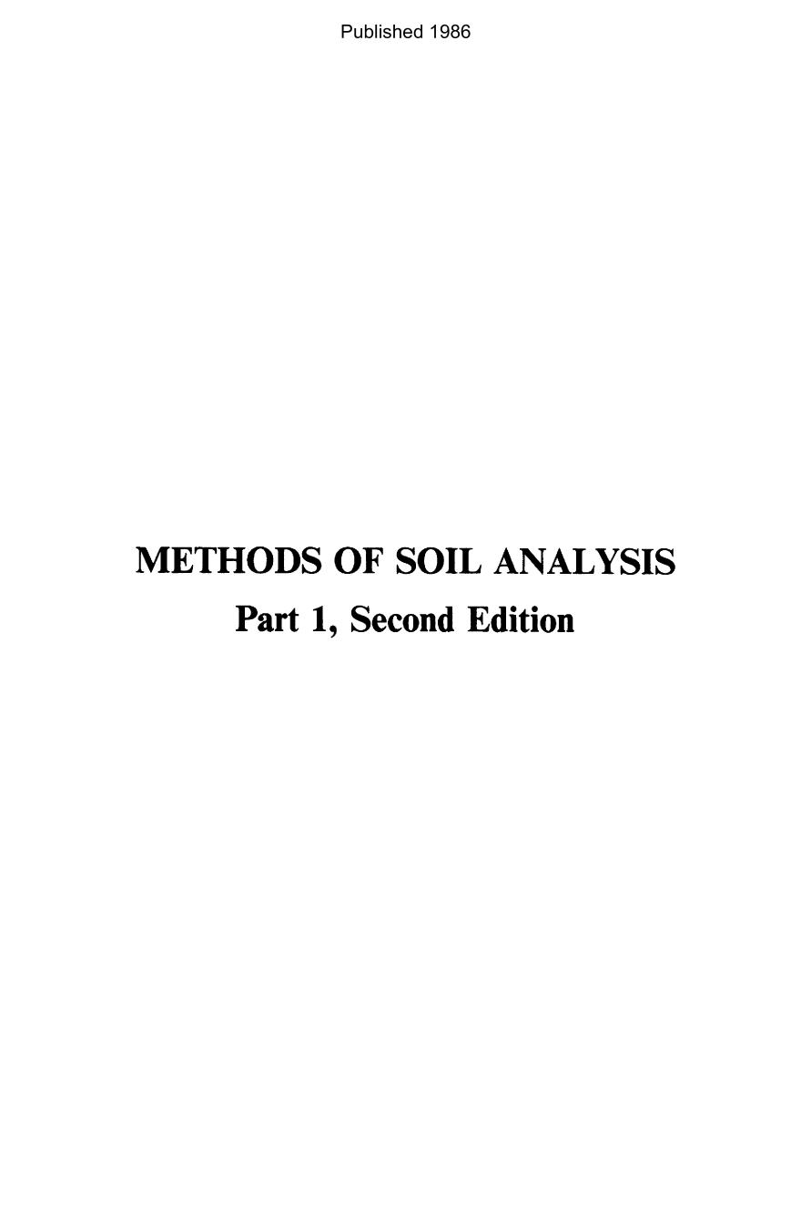 Methods of Soil Analysis. Part 1. Physical and Mineralogical Methods (Sssa Book Series No 5) (Sssa Book Series No 5)