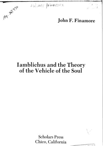 Iamblichus and the Theory of the Vehicle of the Soul