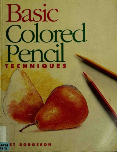 Basic Colored Pencil Techniques