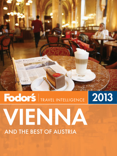 Fodor's Vienna & the Best of Austria