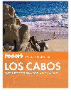 Fodor's Los Cabos