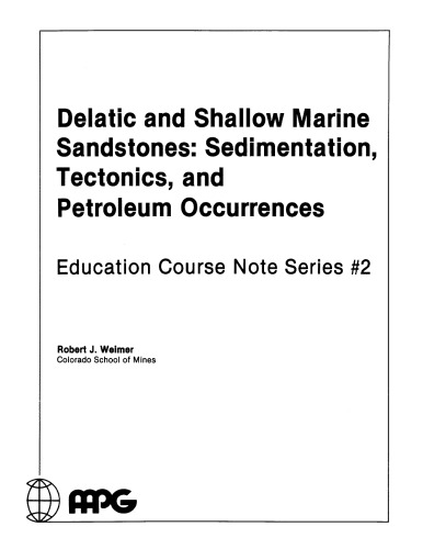 Deltaic and shallow marine sandstones : sedimentation, tectonics, and petroleum occurences