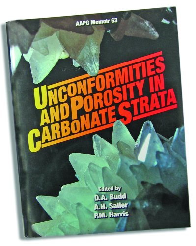 Unconformities &amp; Porosity in Carbonate Strata (Aapg Memoir Series No 63) (Aapg Memoir Series No 63)