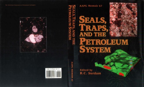 Seals, Traps, And The Petroleum System