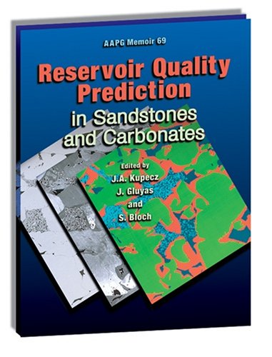 Reservoir Quality Prediction In Sandstones And Carbonates