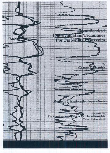 Handbook of Log Evaluation Techniques for Carbonate Reservoirs (Methods in Exploration Series)