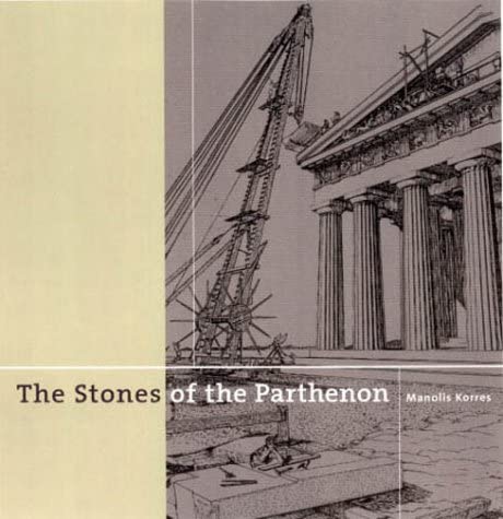 The Stones of the Parthenon (Getty Trust Publications: J. Paul Getty Museum)