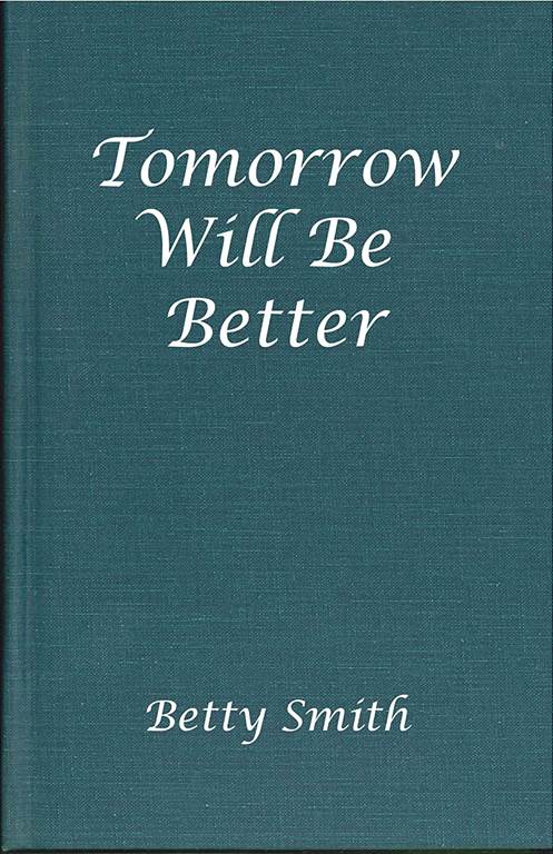 Tomorrow Will Be Better