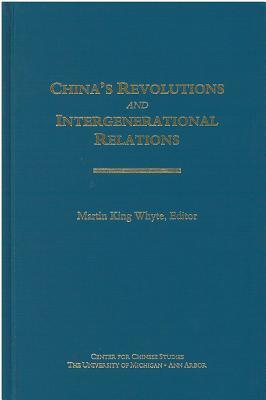 China’s Revolutions and Intergenerational Relations