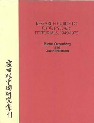 Research Guide to People's Daily Editorials, 1949-1975