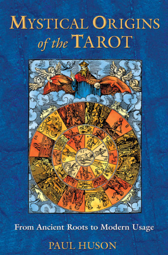 Mystical Origins of the Tarot