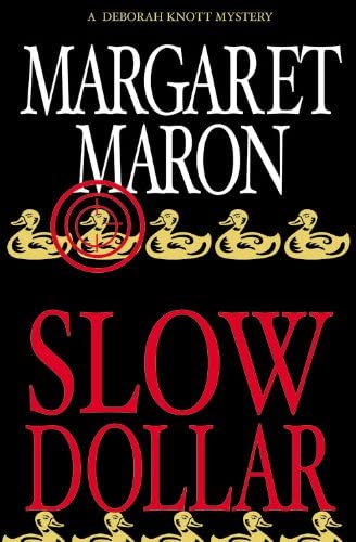 Slow Dollar (Deborah Knott Mysteries)