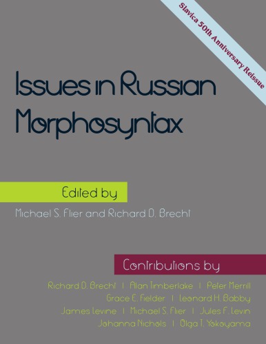 Issues in Russian Morphosyntax (Ucla Slavic Studies, Volume 10)