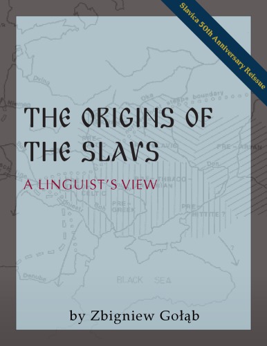 The Origins Of The Slavs