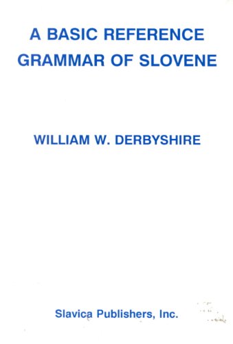 A Basic Reference Grammar of Slovene