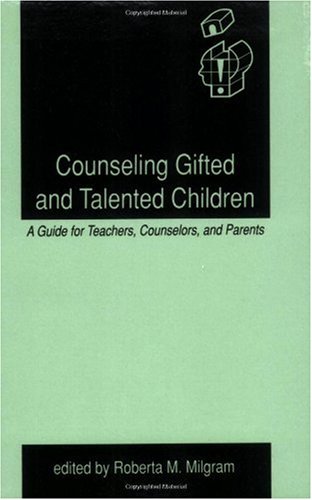 Counseling Gifted and Talented Children